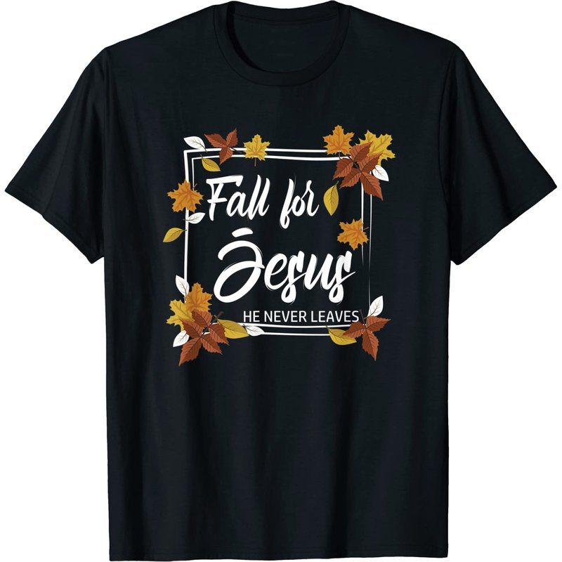 T-shirt chrétien Fall For God He Never Leaves pour hommes — T-shirts pour hommes