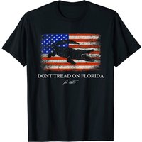 T-shirt Don't Tread On Florida Gouverneur Ron DeSantis 2022