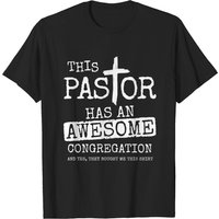 T-shirt Pasteur a une congrégation géniale pour hommes