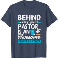 Behind Every Great Pastor Minister Clergy T-Shirt for Men — Mens T Shirts