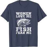 T-shirt de pêche pour hommes Women Love Me Fish Fear Me — T-shirts pour hommes