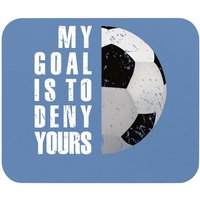 My Goal Is To Deny Yours Soccer Goalie Distressed Tt Mouse Pad — Mouse Pads & Desk Mats