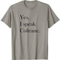 T-shirt Jazz Music Yes I Speak Coltrane pour hommes — T-shirts pour hommes