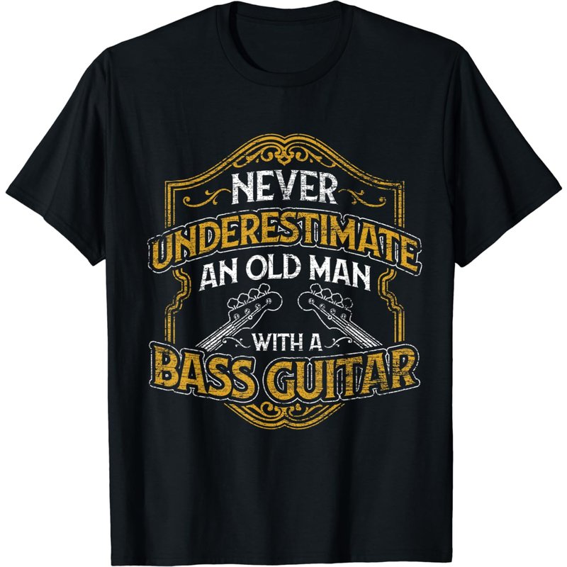 T-shirt pour hommes : Ne sous-estimez jamais un vieux avec une basse — T-shirts pour hommes