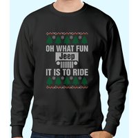 Oh What Fun Jeep It Is To Ride Christmas Sweatshirt