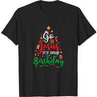 T-shirt Go Jesus It's Your Birthday Noël 2021 pour hommes — T-shirts pour hommes