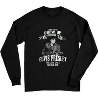 Some Of Us Grew Up Listening To Elvis Presley Long Sleeve T-Shirt
