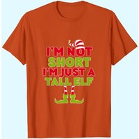 I'm Not Short I'm Just A Tall Elf T-Shirt for Men — Mens T Shirts