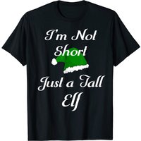 I'm Not Short Just A Tall Elf T-Shirt for Men