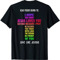 T-shirt Dear Person Behind Me Jesus Loves You pour hommes — T-shirts pour hommes