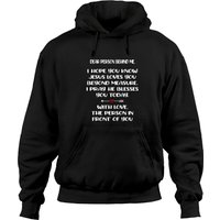 Hoodie Unisexe Dear Person Behind Me