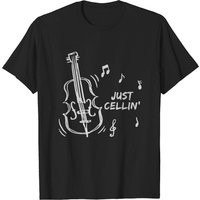 Just Cellin Musician Cellist T-Shirt for Men