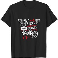 Santa's List Nice Until Proven Naughty T-Shirt for Men — Mens T Shirts