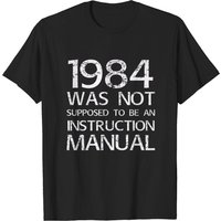 T-shirt 1984 N'était Pas Supposé Être Un Manuel D'instructions — T-shirts pour hommes