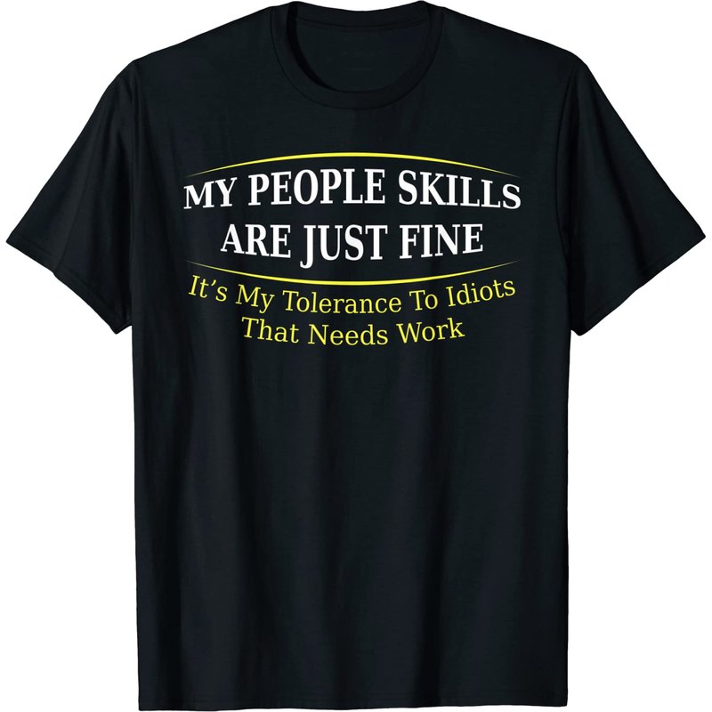 T-shirt Sarcastique Mes Compétences Sociales Sont Correctes pour Hommes — T-shirts pour hommes