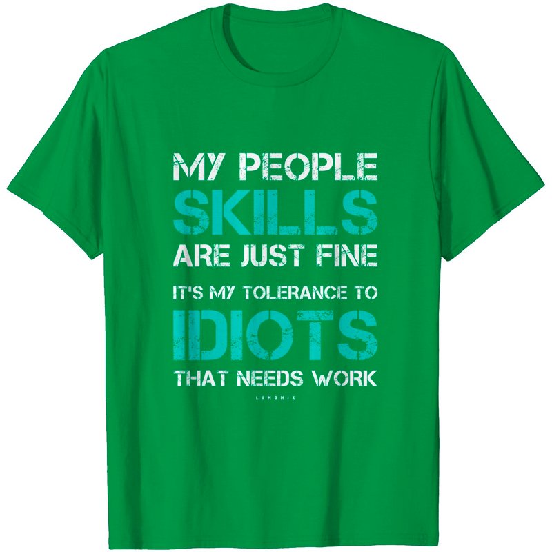 T-shirt humoristique sarcastique - Mes compétences interpersonnelles sont correctes — T-shirts pour hommes