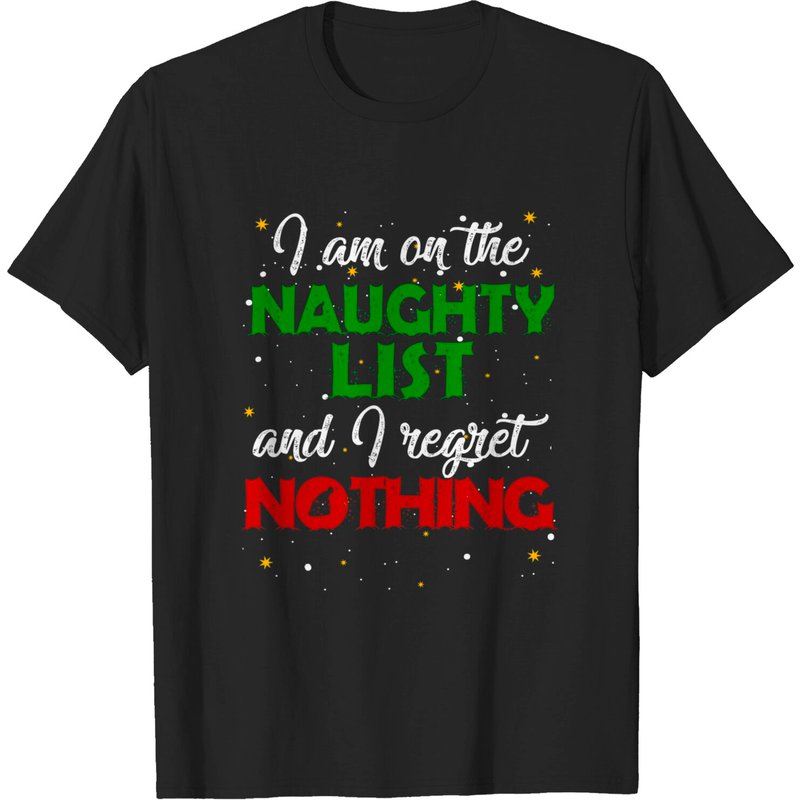 Je Suis Sur La Liste Des Vilains Et Je Ne Regrette Rien T-shirt De Noël — T-shirts pour hommes