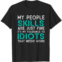 Funny Sarcastic My People Skills Are Just Fine Vintage T-Shirt