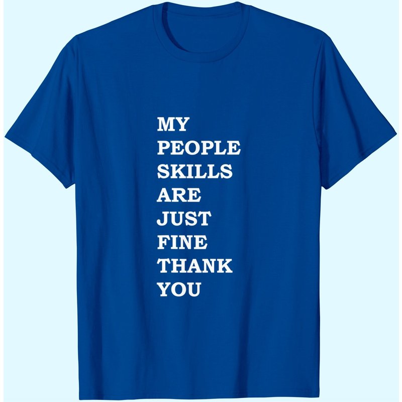T-shirt My People / Skills Are Just Fine pour hommes — T-shirts pour hommes