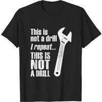 T-shirt Humoristique Pas Une Perceuse Outil pour Hommes
