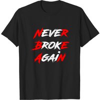 Never Broke Again Hustle & Grind Men's T-Shirt — Mens T Shirts