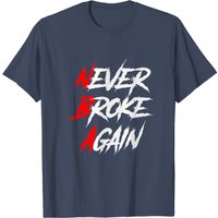 T-shirt Motivational Hustle & Grind Never Broke Again pour Hommes — T-shirts pour hommes