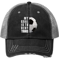 Chapeau Trucker Distressé My Goal Is To Deny Yours Soccer Goalie — Casquette de baseball
