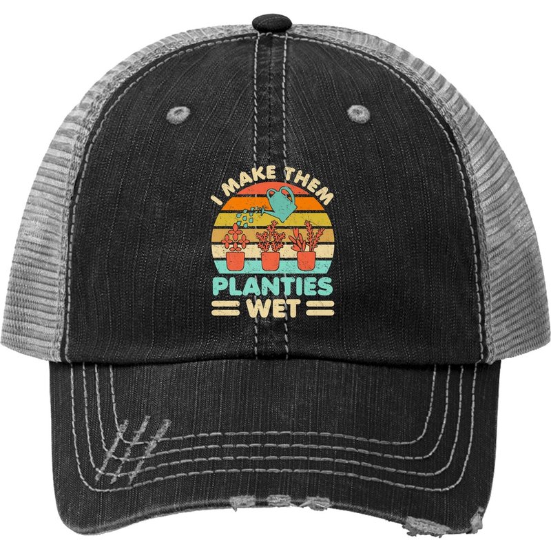 Casquette Trucker I Make Them Planties Wet pour Jardiniers — Casquette de baseball