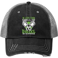 I Love The Smell Of Diesel In The Morning Trucker Hat — Baseball Cap