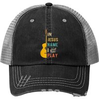 Casquette Trucker In Jesus Name I Play Guitar