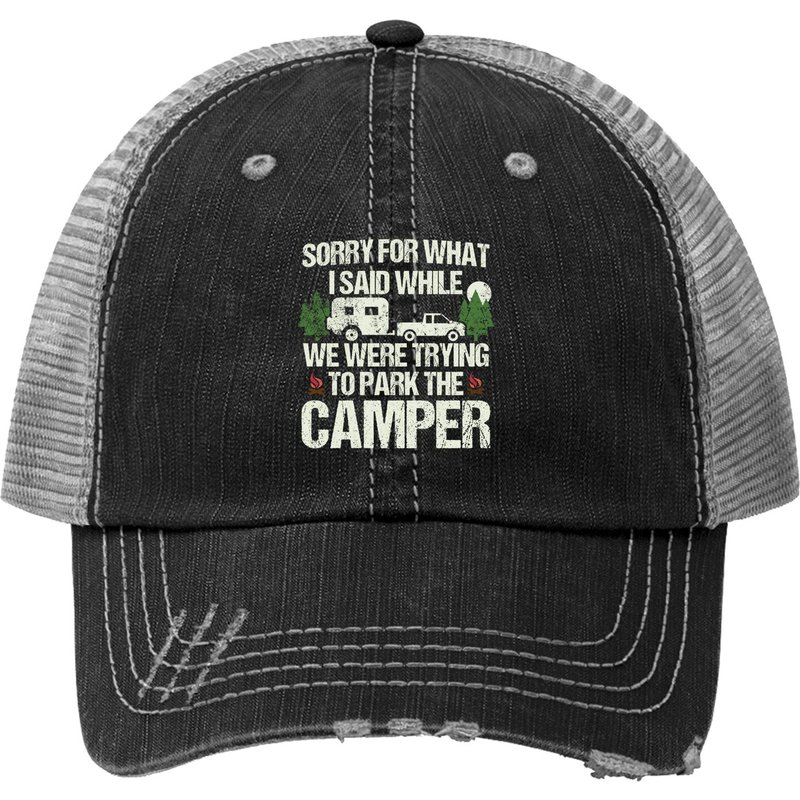 Chapeau Trucker Sorry For What I Said Parking The Camper — Casquette de baseball