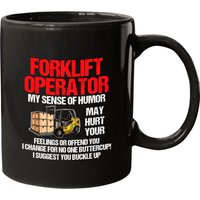 Mug de café Opérateur de chariot élévateur Mon sens de l'humour