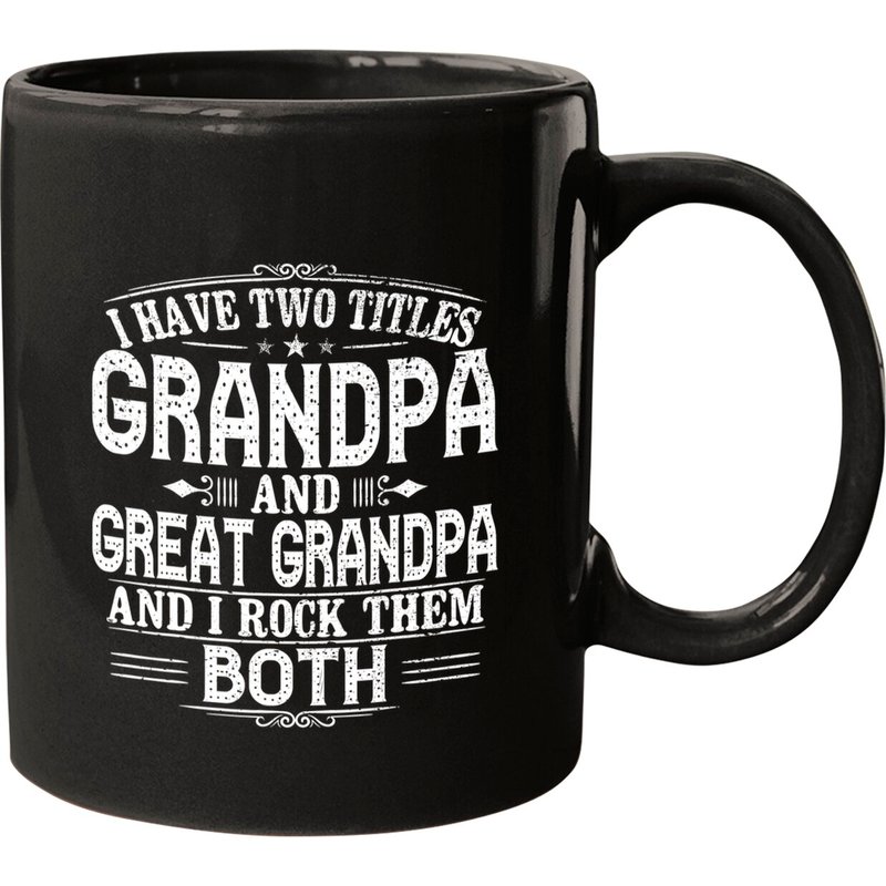 Great Grandpa Coffee Mug - Customizable Ceramic Mug — Mugs & Tumblers
