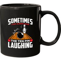 Hear The Ten Pin Laughing - Funny Bowler Coffee Mug — Mugs & Tumblers