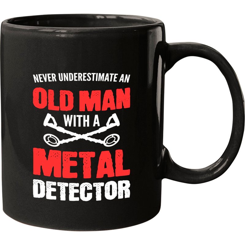Never Underestimate An Old Man Metal Detecting Coffee Mug — Mugs & Tumblers