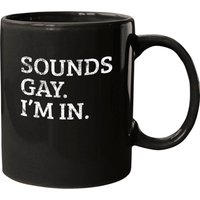 Mug Humoristique Sounds Gay I'm In — Tasses et gobelets