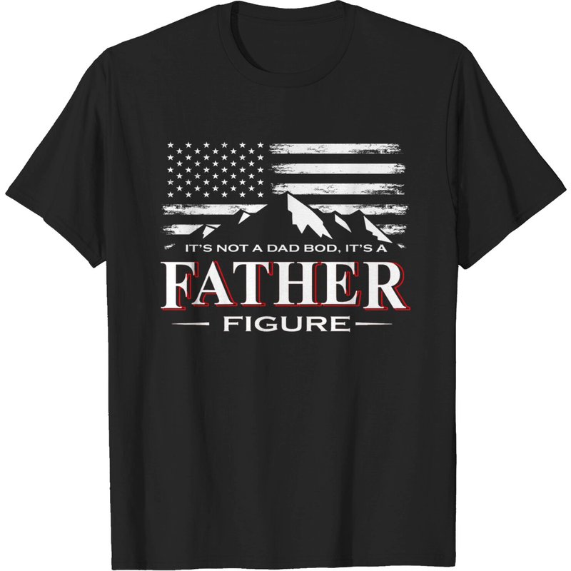 T-shirt Drapeau Américain It's Not A Dad Bod It's A Father-Figure