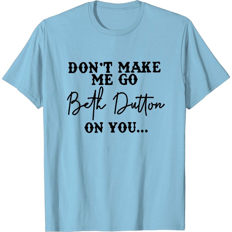 Beth Dutton TV Show T-Shirt for Men with Vintage Graphic Design — Mens T Shirts