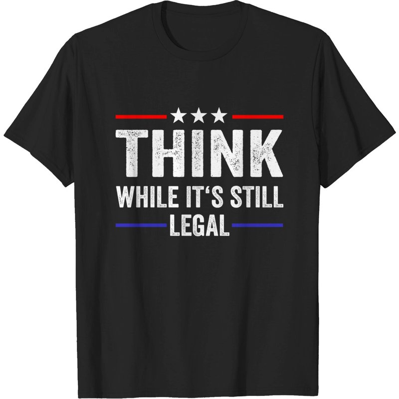 T-shirt Think While It's Still Legal pour hommes - Noir — T-shirts pour hommes
