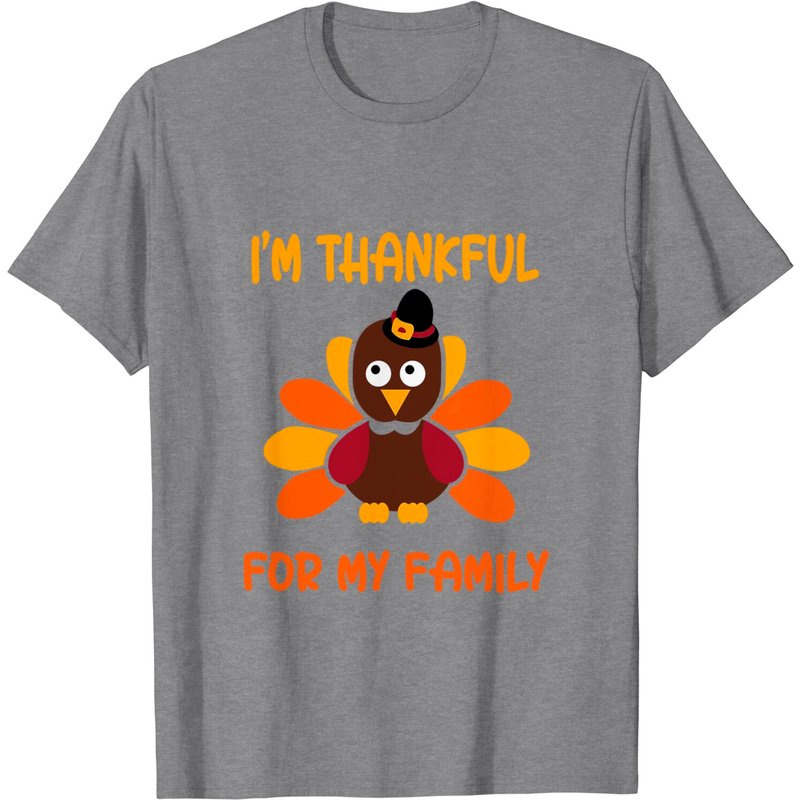 Thankful For My Family Turkey Thanksgiving T-Shirt for Men