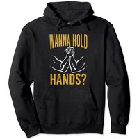 Wanna Hold Hands? Hoodie de Match de Lutte de Bras