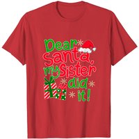 Dear Santa My Sister Did It Family Christmas T-Shirt for Men