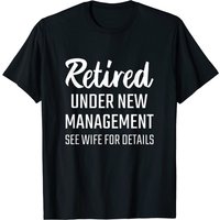 Retraité sous nouvelle direction, voir femme pour détails T-Shirt — T-shirts pour hommes