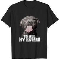 T-Shirt Pitbull To All My Haters — T-shirts pour hommes