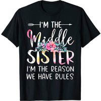 T-shirts Sister Je Suis La Sœur Du Milieu Raison Pour Les Règles — T-shirts pour hommes