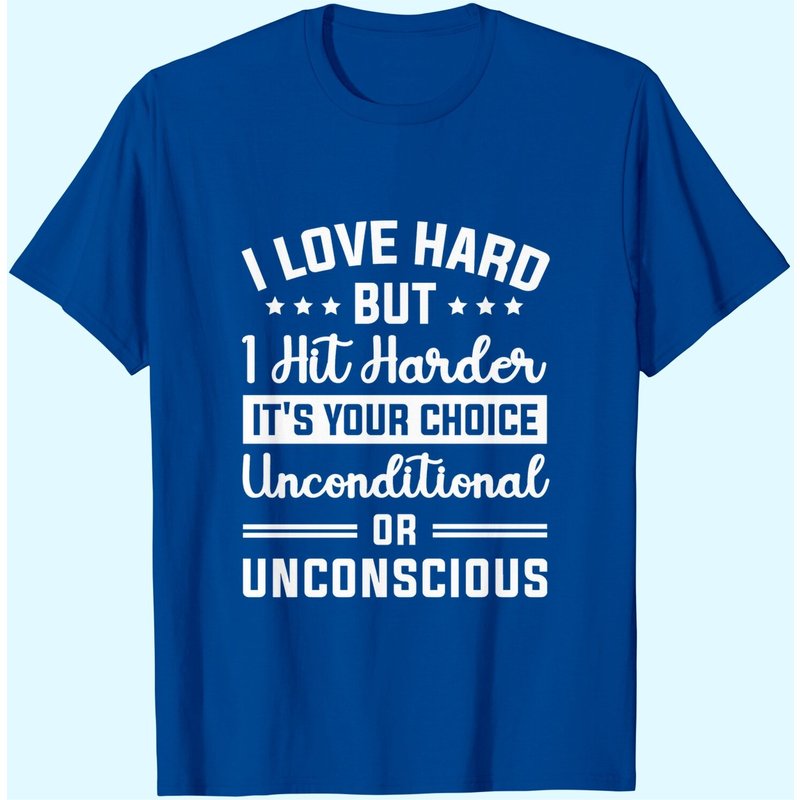 T-shirts pour hommes I Love Hard But I Hit Harder — T-shirts pour hommes