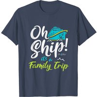 Oh Ship It's A Family Trip T-Shirt pour hommes