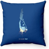 Id Climb That Throw Pillow, Mountain Climber Gift
