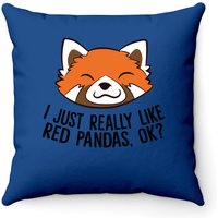 Coussin Décoratif I Just Really Like Red Pandas, Ok? — Coussins décoratifs