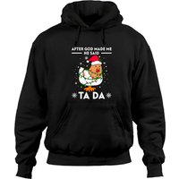 Hoodies After God Made Me He Said Ta Da pour Unisexe — Sweats à capuche pour hommes